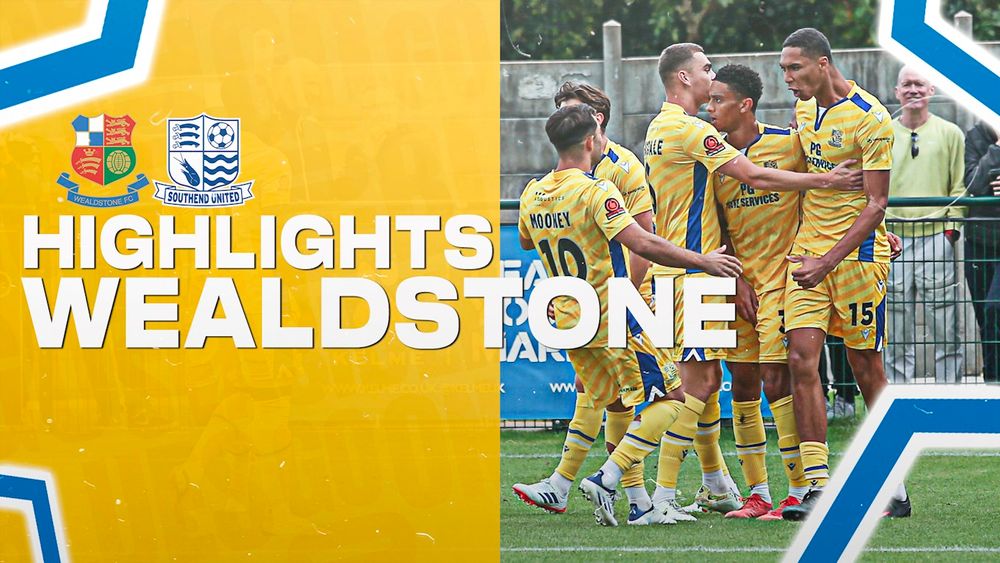 HIGHLIGHTS WEALDSTONE V SOUTHEND Southend United Football Club