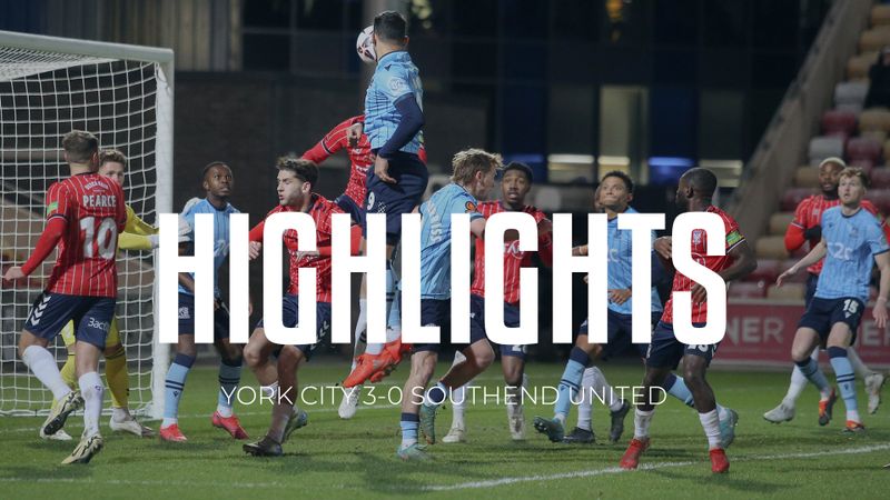 Highlights: York 3-0 Southend
