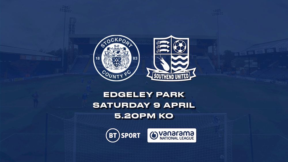 STOCKPORT GAME SELECTED FOR TV Southend United Football Club